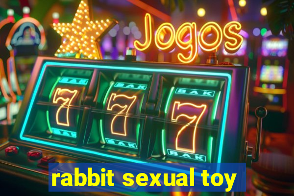 rabbit sexual toy